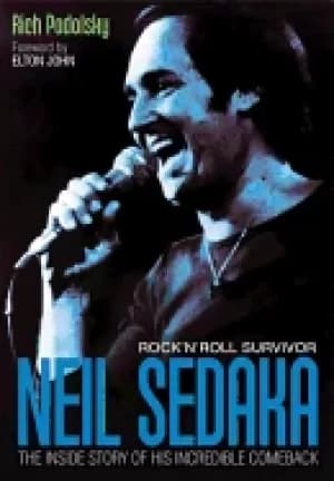 neil sedaka rocknroll survivor the inside story of his incredible comeback