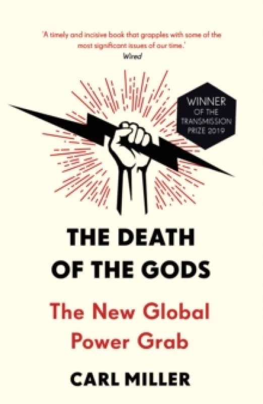 The Death of the Gods : The New Global Power Grab Paperback / softback
