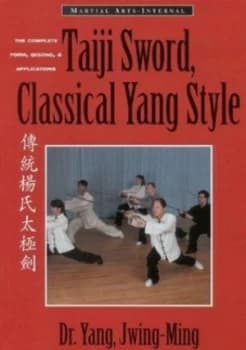 Taiji Sword Classical Yang Style Paperback