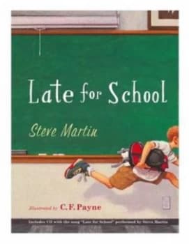 Late for School by Steve Martin Hardback