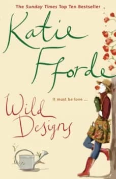Wild Designs by Katie Fforde Paperback