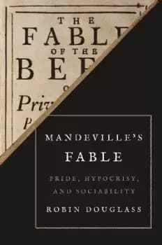 Mandeville's Fable by Dr Robin Douglass