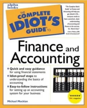 The complete idiots guide to finance and accounting by Michael Muckian
