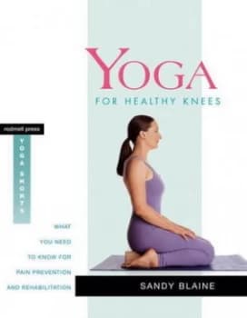 Yoga for Healthy Knees by Sandy Blaine Paperback