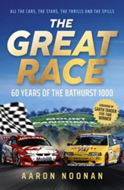 The Great Race : 60 years of the Bathurst 1000 Paperback / softback