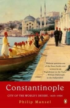Constantinople. by Philip Mansel Paperback