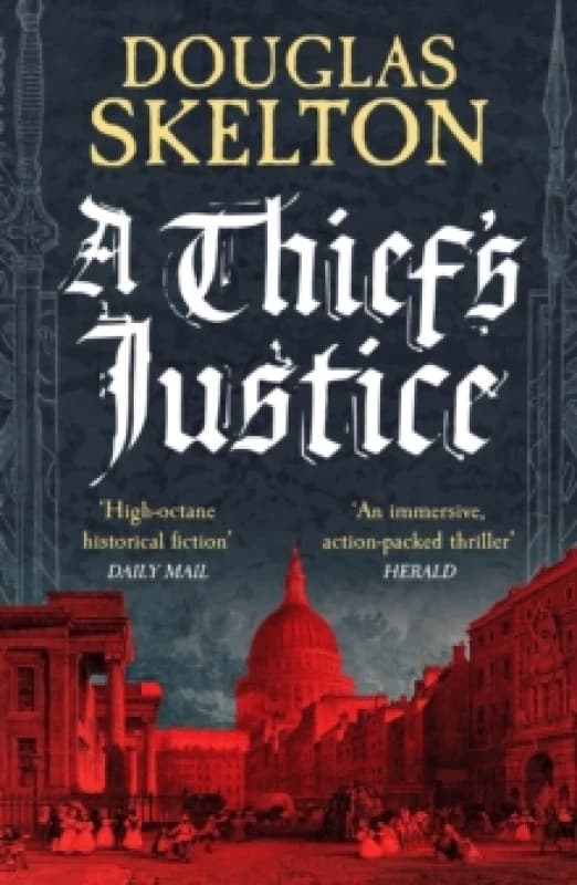 A Thief's Justice : A completely gripping historical mystery Paperback / softback