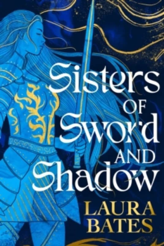Sisters of Sword and Shadow Hardback