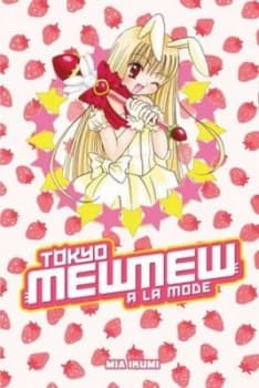 Tokyo Mew Mew a La Mode by Mia Ikumi Paperback