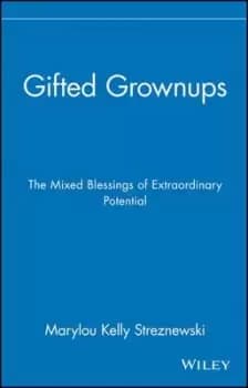 Gifted grownups by Marylou Kelly Streznewski
