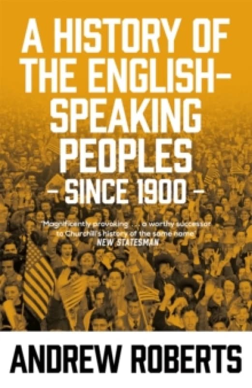history of the english speaking peoples since 1900 9781474614184