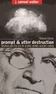 prompt and utter destruction truman and the use of atomic bombs against jap