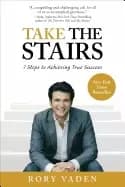 take the stairs 7 steps to achieving true success