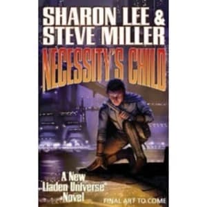 Necessity's Child by Sharon Lee, Steve Miller (Hardback, 2013)