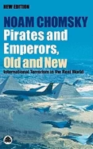 pirates and emperors old and new international terrorism in the real world