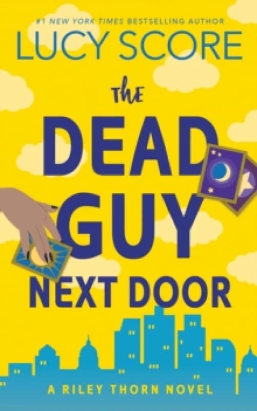 The Dead Guy Next Door : A Paranormal Murder Mystery & Contemporary Romance (Riley Thorn Book 1) Paperback / softback