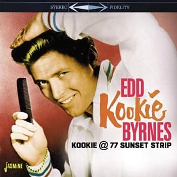 Edd Kookie' Byrnes - Kookie @ 77 Sunset Strip CD