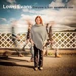 Lowri Evans - Everyone is from Somewhere Else (Music CD)