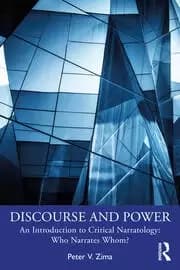 Discourse and Power An Introduction to Critical Narratology: Who Narrates Whom?
