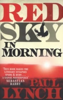 Red Sky in Morning by Paul Lynch Paperback