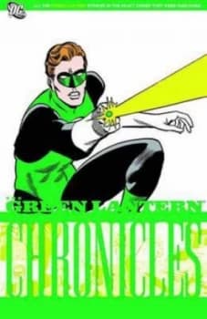 The Green Lantern Chronicles. Volume Four by John Broome and Gil Kane Book