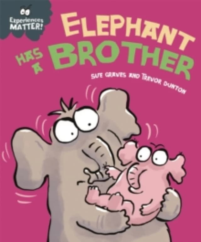Experiences Matter: Elephant Has a Brother Paperback / softback