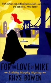 For the Love of Mike by Rhys Bowen Book