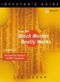 How the Stock Market Really Works by Leo Gough Paperback