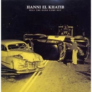Hanni El Khatib - Will The Guns Come Out Vinyl