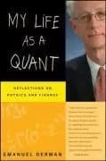 My Life as a Quant by Emanuel Derman