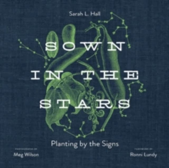 Sown in the Stars. Hardback. By Sarah L Hall Books
