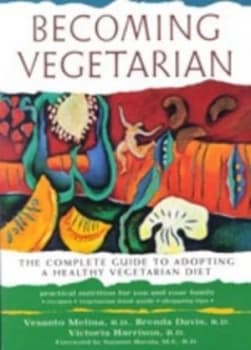 The New Becoming Vegetarian by Vesanto Melina and Brenda Davis and Vesanto Melina Book