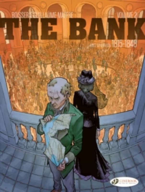 The Bank Vol. 2 - First Generation 1815-1848 : The Emigres' Billion Paperback / softback