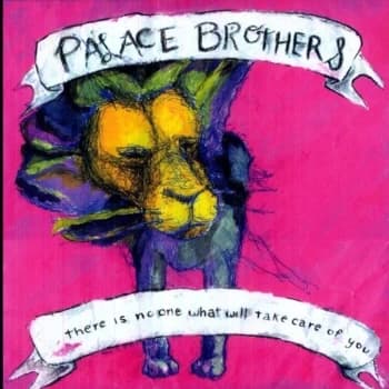 The Palace Brothers - There Is No-One What Will Take Care Of You Vinyl