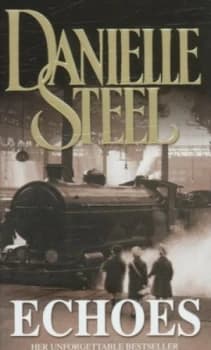 Echoes by Danielle Steel Paperback