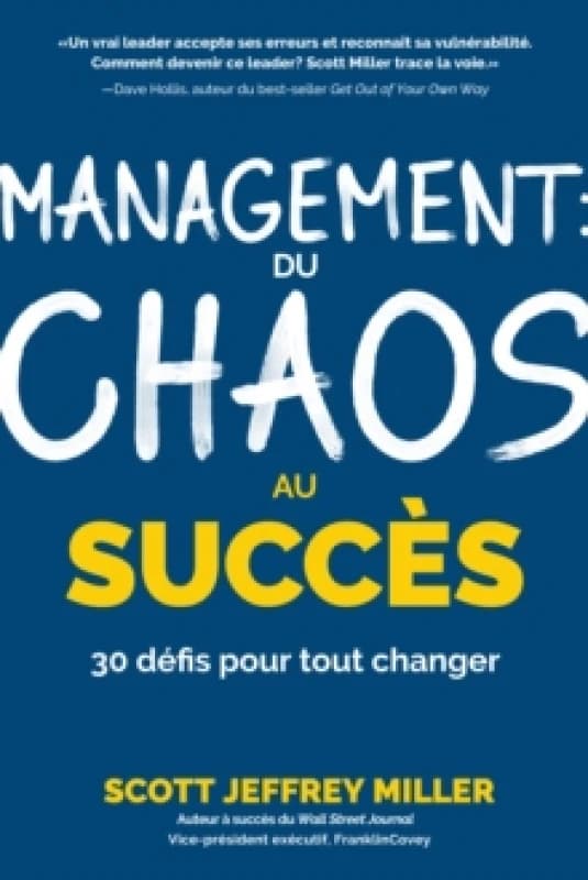 Management: du chaos au succes : 30 defis pour tout changer Paperback / softback