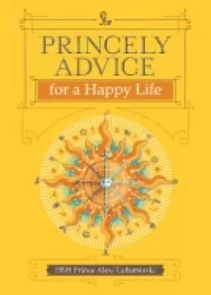 princely advice for a happy life