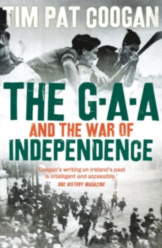 The GAA and the War of Independence Paperback / softback