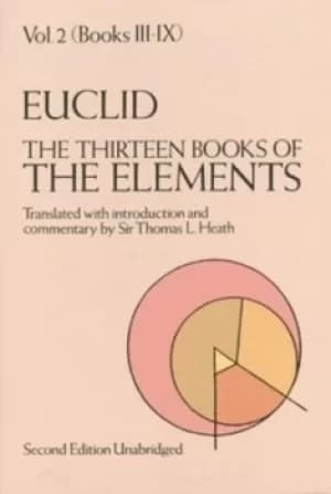 The thirteen books of Euclids Elements Volume II Books III-IX by Euclid