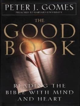 The Good Book by Peter J Gomes Hardback