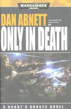 Only in Death by Dan Abnett Hardback