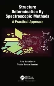 Structure Determination By Spectroscopic Methods A Practical Approach