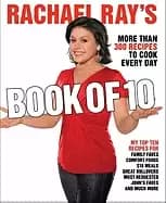 rachael rays book of 10 more than 300 recipes to cook every day