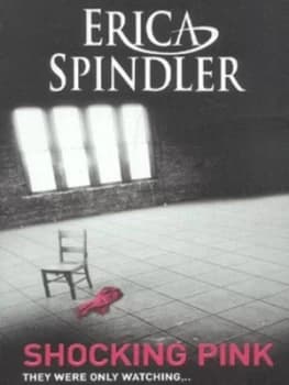 Shocking Pink by Erica Spindler Book