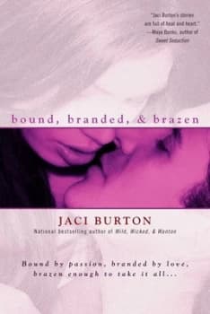 Bound branded & brazen by Jaci Burton