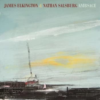 James Elkington & Nathan Salsburg - Ambsace CD