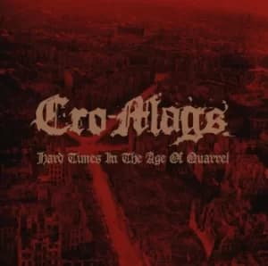 Cro-Mags Hard times in the age of quarrel CD multicolor
