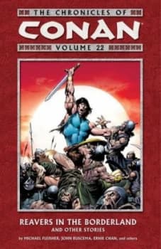 The Chronicles of Conan. Volume 22 Dominion of the Dead and Other Stories by Michael Fleisher Book