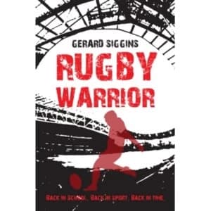 Rugby Warrior by Gerard Siggins Paperback