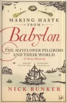 Making haste from Babylon by Nick Bunker